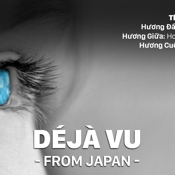 TINH DẦU DÉJÀ VU