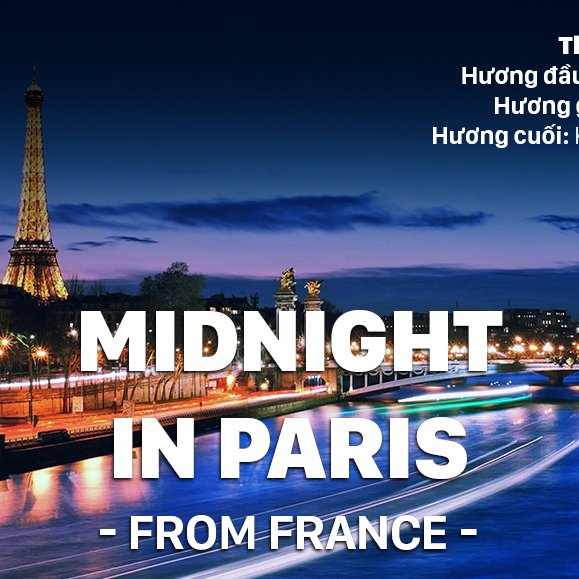 TINH DẦU MIDNIGHT IN PARIS